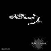 Nodrama : ...Before Mind